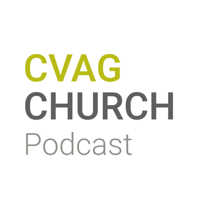 CVAG CHURCH Podcast